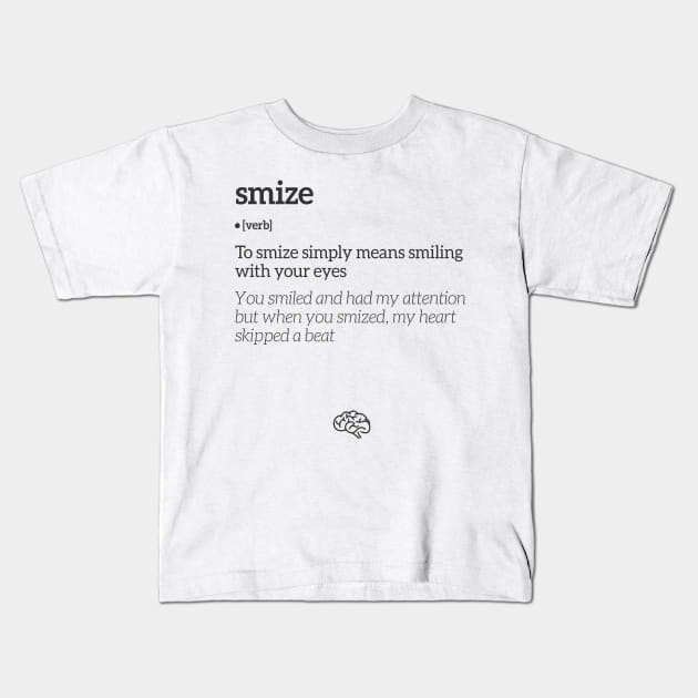 Smize Smiling With Your Eyes Definition (Black Text) Kids T-Shirt by uppermosteN